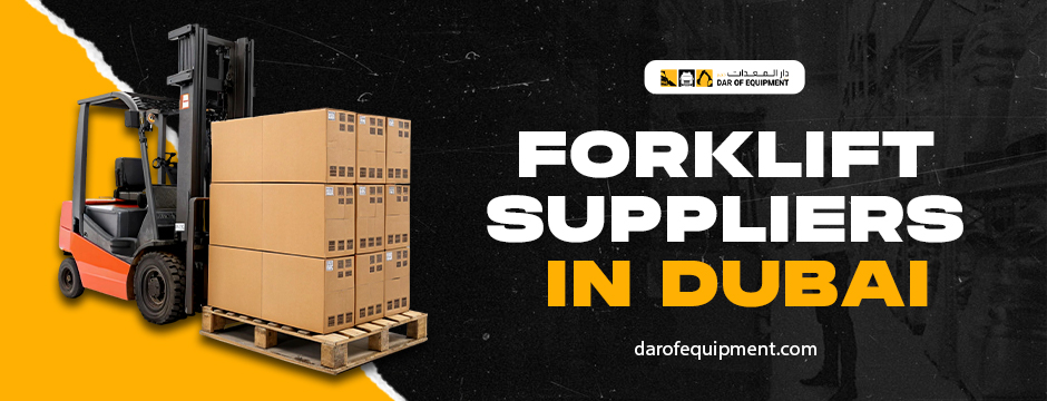 Forklift Suppliers in Dubai