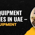 Heavy Equipment Companies in UAE