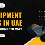 Heavy Equipment Companies in UAE – Dar of Equipment Leading the Way