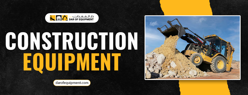 Construction Equipment