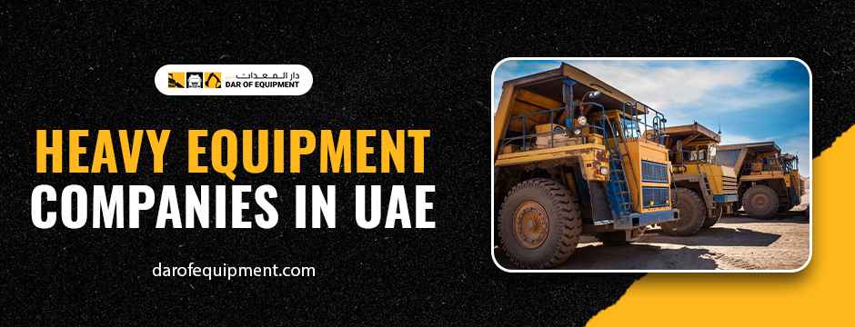 Heavy Equipment Companies in uae